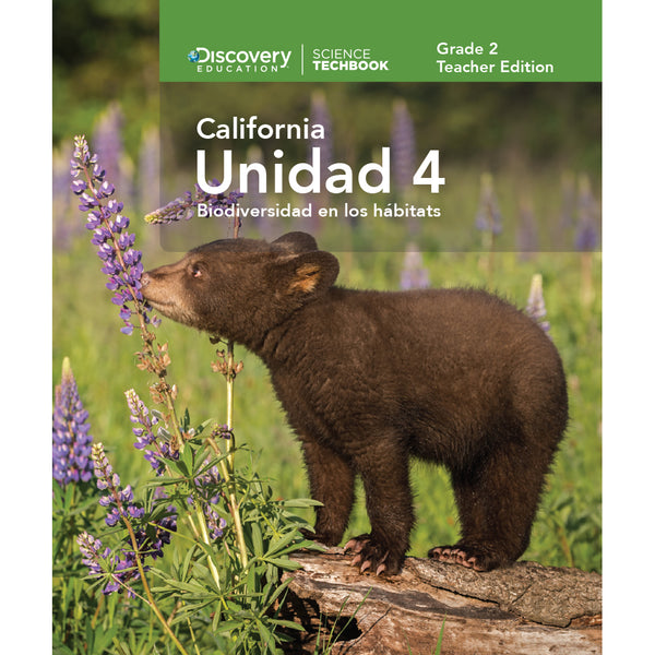 Spanish Science Handbook.pdf CA Spanish Science Techbook TE Grade 2 Unit 4 - DiscoveryEdStore